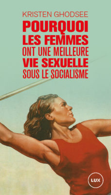 Ghodsee couverture du livre socialisme RVB 228x400